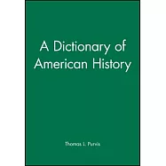 A Dictionary of American History