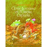 Clovis Ecrevisse Et L’Oiseua Orphelin