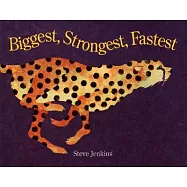 Biggest, Strongest, Fastest