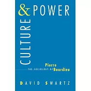 Culture and Power: The Sociology of Pierre Bourdieu