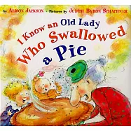 I Know an Old Lady Who Swallowed a Pie