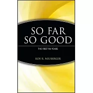So Far, So Good: The First 94 Years