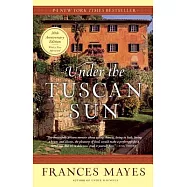 Under the Tuscan Sun: At Home in Italy
