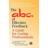 The ABCs of Effective Feedback: A Guide for Caring Professionals