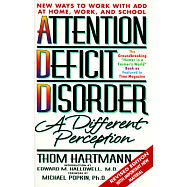 Attention Deficit Disorder: A Different Perception