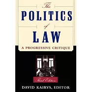 The Politics of Law: A Progressive Critique