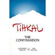 Tihkal: The Continuation