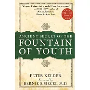 Ancient Secrets of the Fountain of Youth