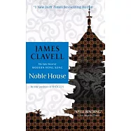 Noble House: The Epic Novel of Modern Hong Kong