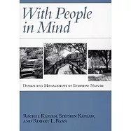 With People in Mind: Design and Management for Everyday Nature