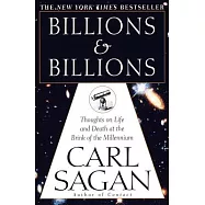 Billions & Billions: Thoughts on Life and Death at the Brink of the Millennium