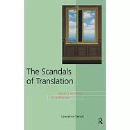 The Scandals of Translation: Towards an Ethics of Difference