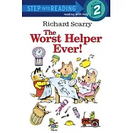 Richard Scarry&rsquo;s The Worst Helper Ever!(Step into Reading, Step 2)