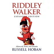 Riddley Walker, Expanded Edition