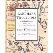 The Landmark Thucydides: A Comprehensive Guide to the Peloponnesian War