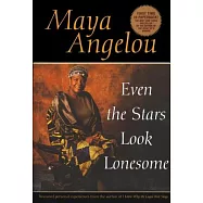 Even the Stars Look Lonesome