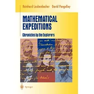 Mathematical Expeditions: Chronicles by the Explorers