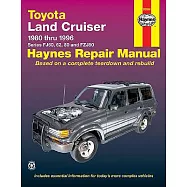 Toyota Landcruiser Series Fj60, 62, 80 and Fzj80, 1980-1996