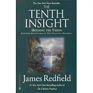 The Tenth Insight: Holding the Vision