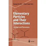 Elementary Particles and Their Interactions: Concepts and Phenomena