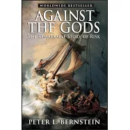 Against the Gods: The Remarkable Story of Risk