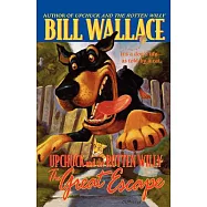 Upchuck and the Rotten Willy: The Great Escape