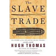 The Slave Trade: The Story of the Atlantic Slave Trade : 1440-1870