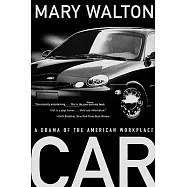 Car: A Drama of the American Workplace
