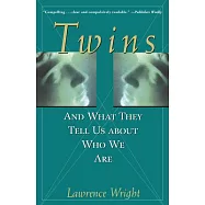 Twins: And What They Tell Us About Who We Are