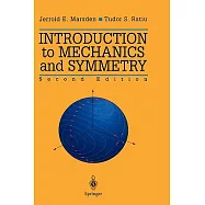 Introduction to Mechanics and Symmetry: A Basic Exposition of Classical Mechanical Systems
