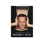 With Nails: The Film Diaries of Richard E. Grant