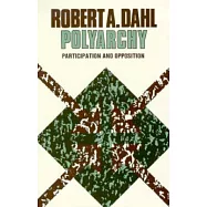 Polyarchy: Participation & Opposition