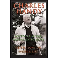 Waiting for the Mountain to Move: Reflections on Work and Life