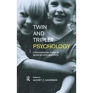 Twin and Triplet Psychology: Multi-Professional Guide to Working with Mulitples