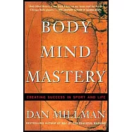 Body Mind Mastery: Training for Sport and Life