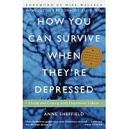 How You Can Survive When They’re Depressed: Living and Coping With Depression Fallout