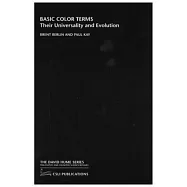 Basic Color Terms: Their Universality and Evolution