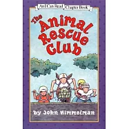 The Animal Rescue Club(I Can Read Level 4)
