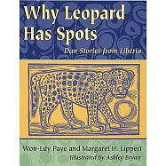 Why Leopard Has Spots: Dan Stories from Liberia