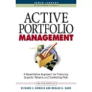 Active Portfolio Management: A Quantitative Approach for Producing Superior Returns and Controlling Risk