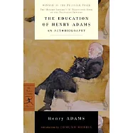 The Education of Henry Adams: An Autobiography