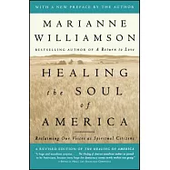 Healing the Soul of America: Reclaiming Our Voices As Spiritual Citizens
