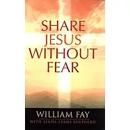Share Jesus Without Fear