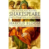 Shakespeare: Invention of the Human