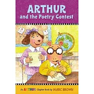 Arthur and the Poetry Contest: An Arthur Chapter Book