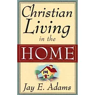 Christian Living in the Home: