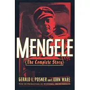 Mengele: The Complete Story