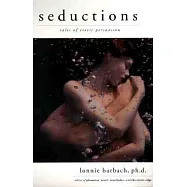 Seductions: Tales of Erotic Persuasion