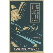 This Boy&rsquo;s Life: A Memoir
