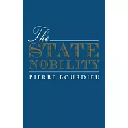State Nobility: Elite Schools in the Field of Power